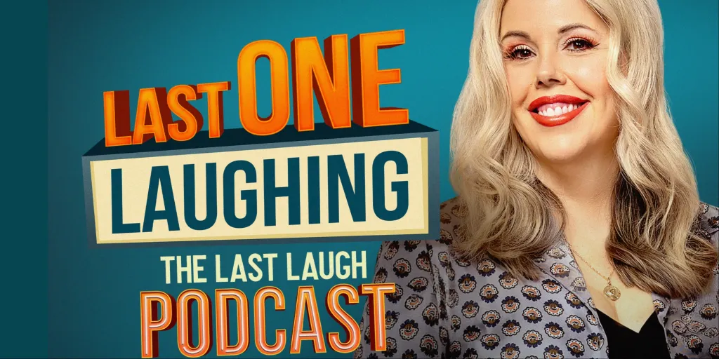Last One Laughing: Yeni Sezon ve Eğlence Dolu Podcast